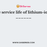The service life of lithium-ion is ______