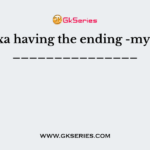 The taxa having the ending -mycetes is _______________