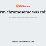 The term chromosome was coined by ___________