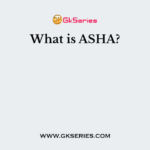 What is ASHA?