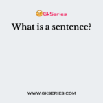 What is a sentence?
