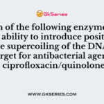 Which of the following enzyme has a unique ability to introduce positive and negative supercoiling of the DNA and it is the target for antibacterial agents such as ciprofloxacin/quinolones?