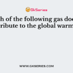 Which of the following gas does not contribute to the global warming?