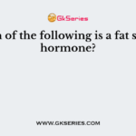 Which of the following is a fat soluble hormone?