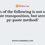 Which of the following is not seen in cut-paste transposition, but seen in copy-paste method?