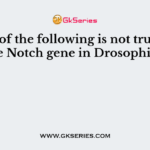 Which of the following is not true about the Notch gene in Drosophila?