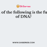 Which of the following is the function of DNA?