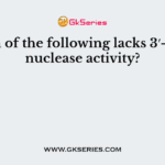 Which of the following lacks 3′-5′ exonuclease activity?