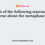 Which of the following statements is true about the metaphase?