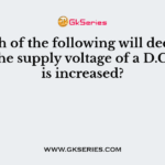 Which of the following will decrease when the supply voltage of a D.C motor is increased?