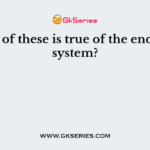 Which of these is true of the endocrine system?