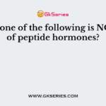 Which one of the following is NOT true of peptide hormones?