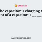 While the capacitor is charging the final current of a capacitor is ________
