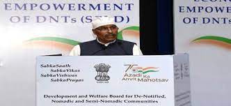 Ministry of Social Justice and Empowerment launches Scheme for Economic Empowerment of DNTs (SEED)
