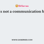 .......... is not a communication barrier