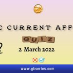 UPSC Daily Current Affairs Quiz
