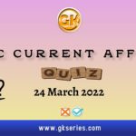 UPSC Daily Current Affairs Quiz