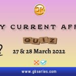 Daily Current Affairs Quiz