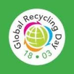 Global Recycling Day 2022: 18 March