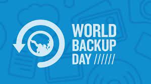 World Backup Day 2022 : 31 March