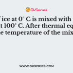 1 gm of ice at 0° C is mixed with 1 gm of steam at 100° C. After thermal equilibrium, the temperature of the mixture is