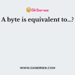 A byte is equivalent to…?