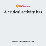 A critical activity has