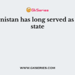 Afghanistan has long served as a ___ state