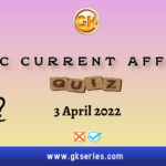 UPSC Daily Current Affairs Quiz