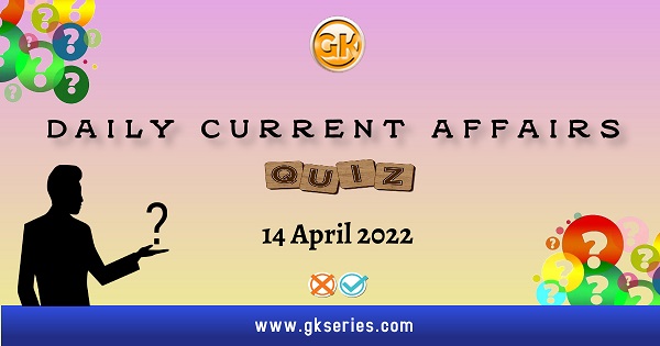 Daily Current Affairs Quiz