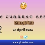Daily Current Affairs Quiz