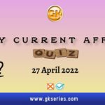 Daily Quiz on Current Affairs