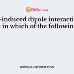 Dipole-induced dipole interactions are present in which of the following pairs?