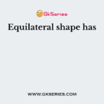Equilateral shape has