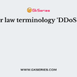 In cyber law terminology ‘DDoS’ means
