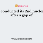 India conducted its 2nd nuclear test after a gap of