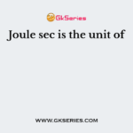 Joule sec is the unit of