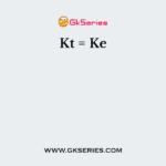 Kt = Ke
