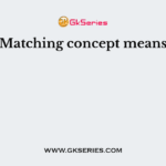 Matching concept means