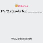 PS/2 stands for ______
