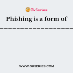 Phishing is a form of ____________________