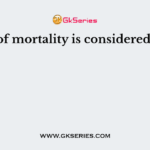Risk of mortality is considered to be
