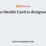 Road to Health Card is designed by —