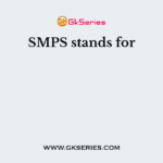 SMPS stands for