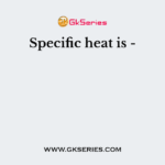 Specific heat is -
