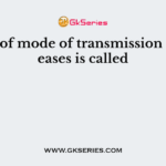 Study of mode of transmission of diseases is called