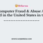 The Computer Fraud & Abuse Act was adopted in the United States in the year _______________