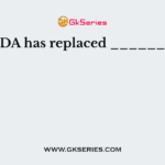 The IRDA has replaced ___________