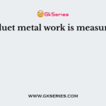 The duet metal work is measured in