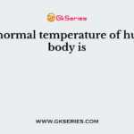 The normal temperature of human body is